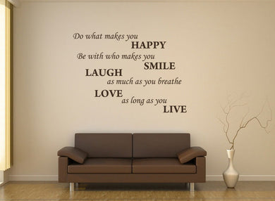 ,,DO WHAT MAKES YOU HAPPY...'' QUOTE Big & Small Sizes Colour Wall Sticker Modern Style 'Q43'