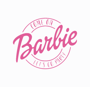 Come On Barbie Let's Go Party Happy Birthday Ken Kids Girls Boys Pink Birthday Film Movie Sizes Reusable Stencil Modern 'BR21'