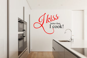 I KISS BETTER THAN I COOK...'' QUOTE Sizes Reusable Stencil Modern Style 'Q31'