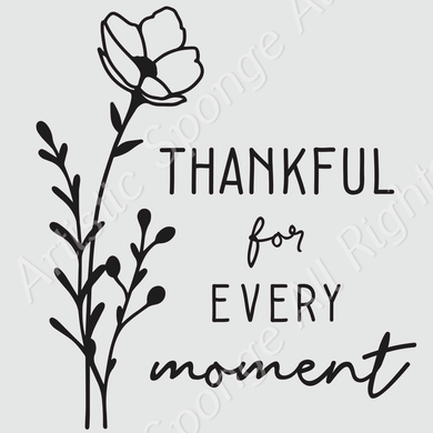 Thankful For Every Moment Quote QUOTE Big & Small Sizes Colour Wall Sticker Modern Romantic 'Q88'