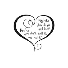 Winnie The Pooh QUOTE Big & Small Sizes Colour Wall Sticker Love Heart Piglet Modern Style Valentine's  'Q83'