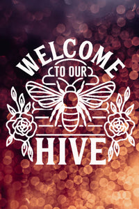 "Welcome To Our Hive" Quote Reusable Stencil Sizes A5 A4 A3 & Larger Craft Paint Wall Decor Spiritual Ezoteric 'MG20'