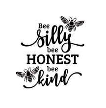 "Bee Silly Kind Honest" Quote Reusable Stencil Sizes A5 A4 A3 & Larger Craft Paint Wall Decor Spiritual Ezoteric 'MG21'