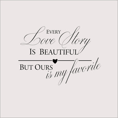 ,,LOVE STORY ...'' QUOTE Big & Small Sizes Colour Wall Sticker Valentine's Modern Style 'N94'