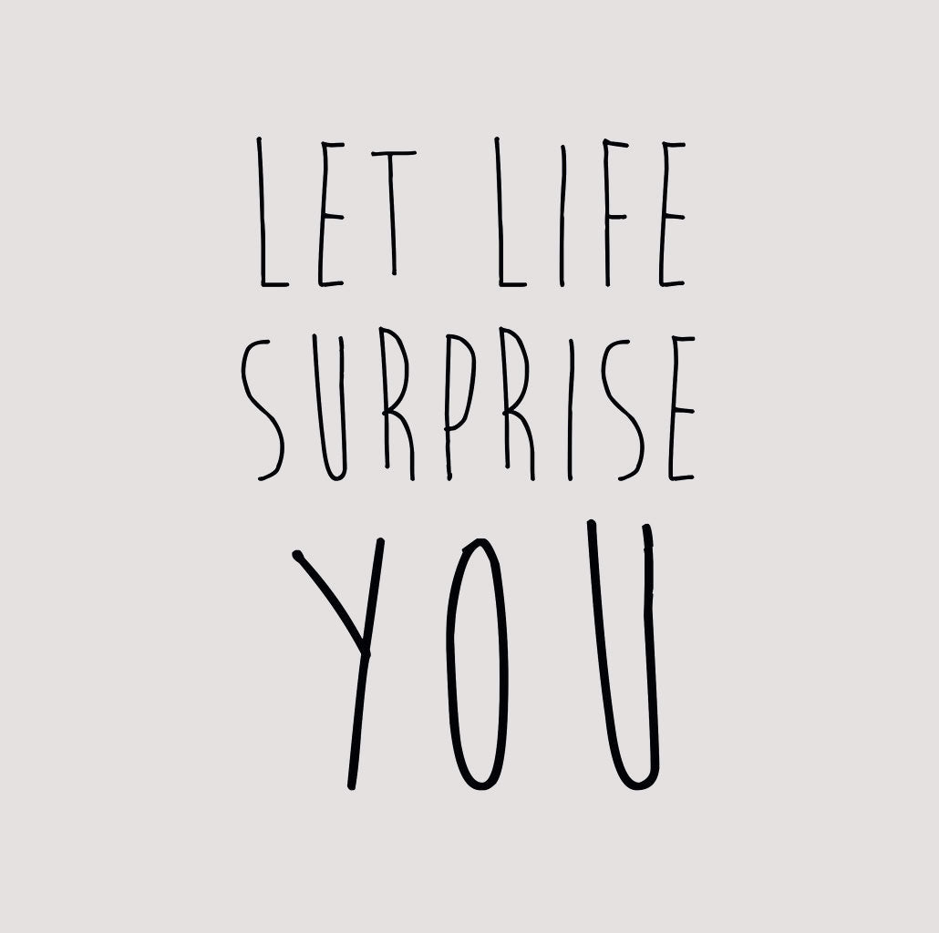 ,,LET LIFE SUPRISE YOU'' QUOTE  Big & Small Sizes Colour Wall Sticker Modern Style 'Q8'