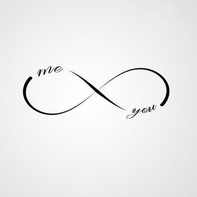 INFINITY SIGN ME and YOU QUOTE Big & Small Sizes Colour Wall Sticker Valentine's Modern Romantic Style 'Q15'