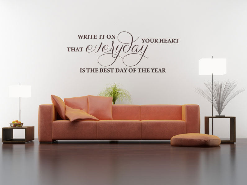 'EVERYDAY IS THE BEST DAY OF THE YEAR' QUOTE Big & Small Sizes Colour Wall Sticker Modern 'Q41'