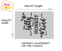"Bee Silly Kind Honest" Quote Reusable Stencil Sizes A5 A4 A3 & Larger Craft Paint Wall Decor Spiritual Ezoteric 'MG21'