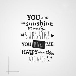 ,,YOU ARE MY SUNSHINE ...'' QUOTE Sizes Reusable Stencil Modern Romantic Style 'Q5'