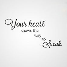,,YOUR HEART KNOWS THE WAY TO SPEAK'' QUOTE Sizes Reusable Stencil  Valentine's Modern Style 'Q51'